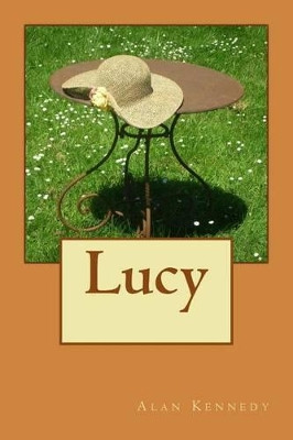 Lucy by Alan Kennedy 9780956469663