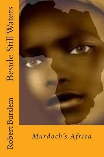 Beside Still Waters by Robert Burslem 9780957236240