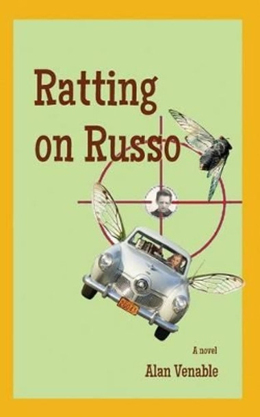 Ratting on Russo by Alan Venable 9780977708253