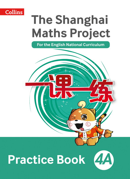 Practice Book 4A (The Shanghai Maths Project) by Lianghuo Fan