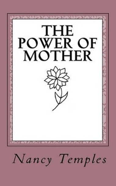 The Power of Mother by Samantha Temples 9780976770718