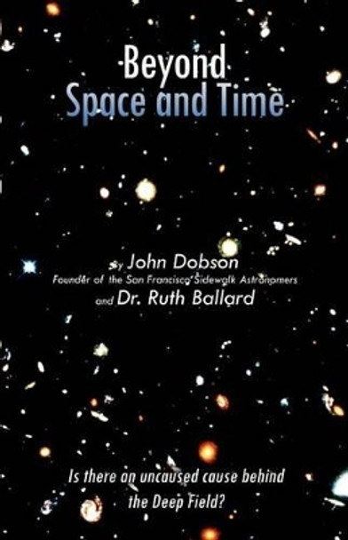 Beyond Space and Time by John Lowry Dobson 9780972805193