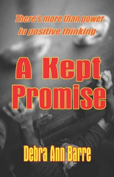 A Kept Promise by Debra Ann Barre 9780976405283