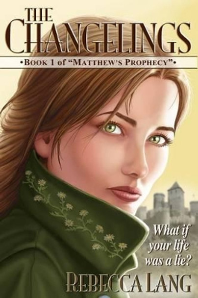 The Changelings by Rebecca Lang 9780986315619