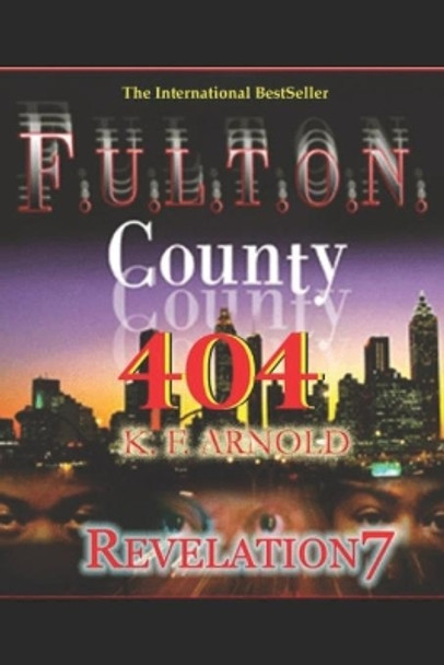 Fulton County 404 by K F Arnold 9780979703201