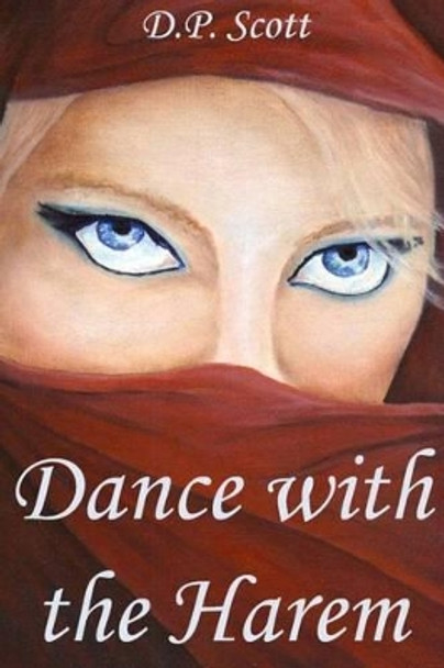 Dance with the Harem by Roy Hayward 9780988063570