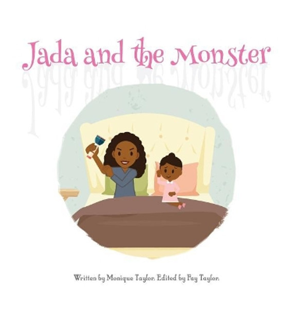 Jada and the Monster by Taylor Monique 9780980046830