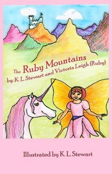 The Ruby Mountains by Victoria Leaigh (Ruby) 9780982094181