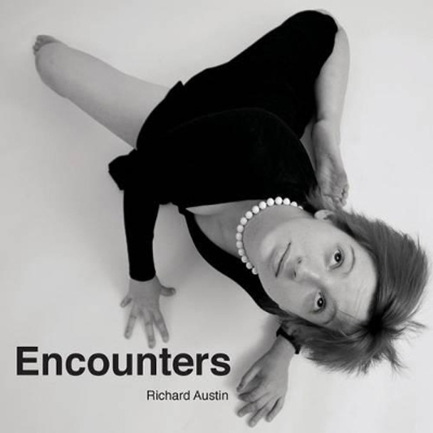 Encounters by Richard Austin 9780981361970