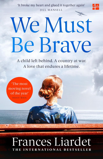 We Must Be Brave by Frances Liardet