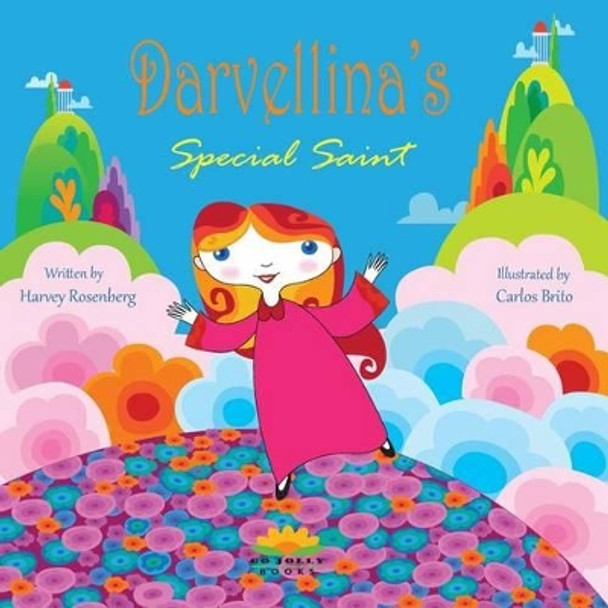 Darvellina's Special Saint by Carlos Brito 9780982282458