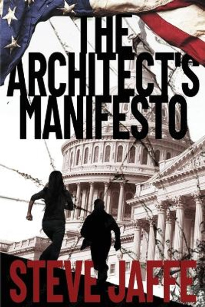 The Architect's Manifesto by Steve Jaffe 9780981941059