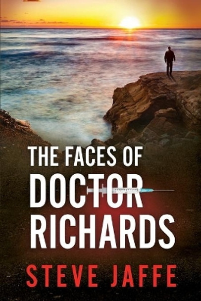 The Faces of Doctor Richards by Steve Jaffe 9780981941073