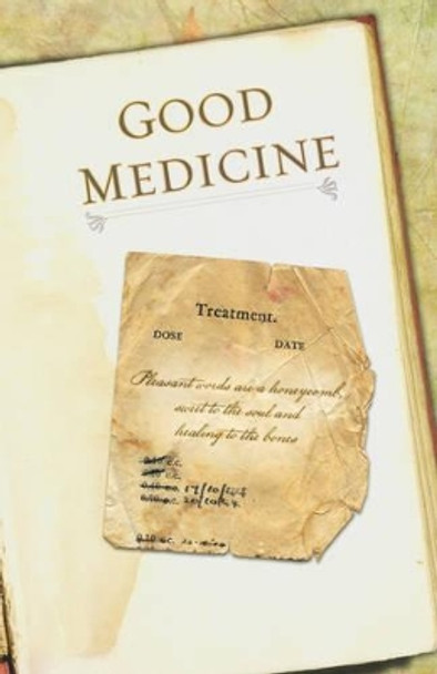 Good Medicine by Gladys Huff 9780976201458