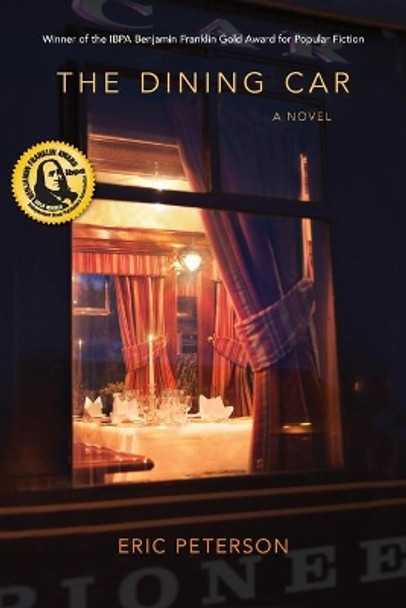 The Dining Car by Eric Peterson 9780982486009