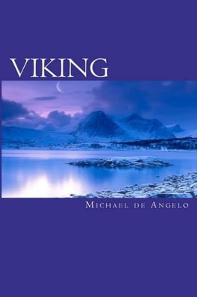 Viking: Killing the Young by Michael De Angelo 9780982496817