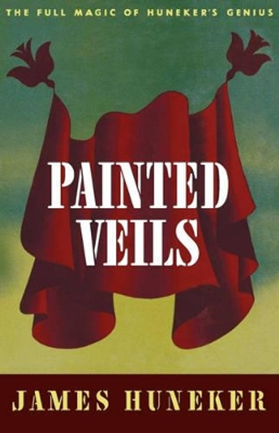 Painted Veils by James Huneker 9780871403025