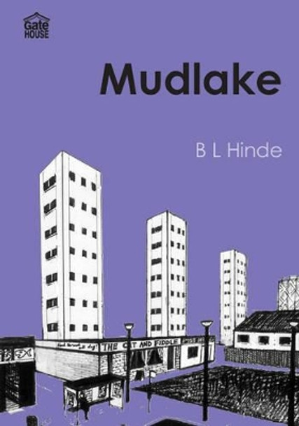 Mudlake by B. L. Hinde 9781842310274