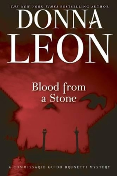 Blood from a Stone by Donna Leon 9780802146038