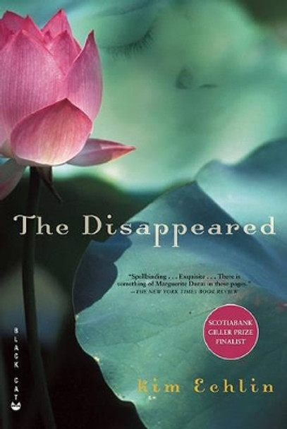 The Disappeared by Kim Echlin 9780802170668