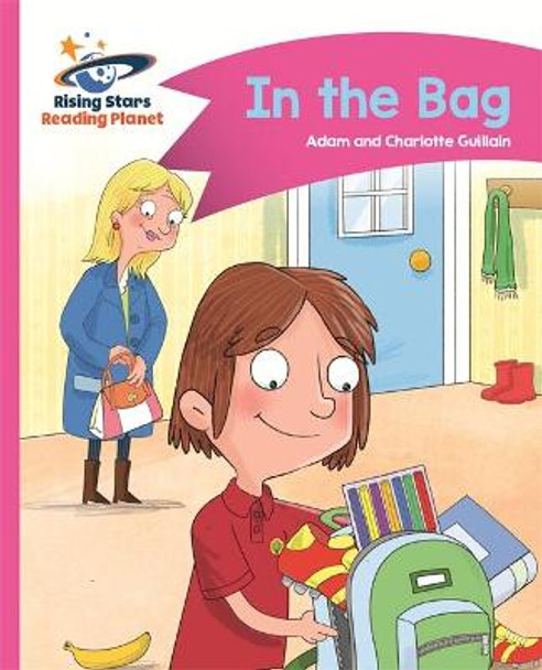 Reading Planet - In the Bag - Pink B: Comet Street Kids by Adam Guillain