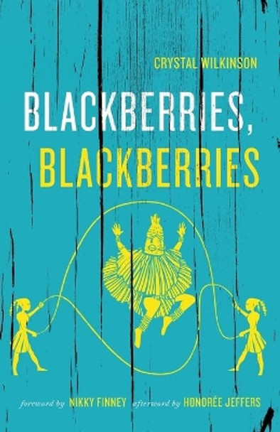 Blackberries, Blackberries by Crystal Wilkinson 9780813169583