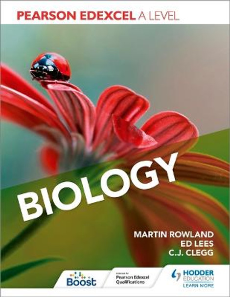 Pearson Edexcel A Level Biology (Year 1 and Year 2) by Martin Rowland