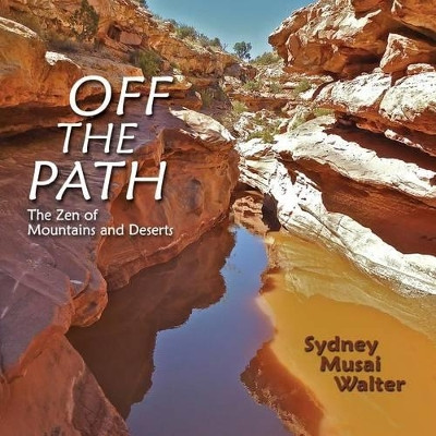 Off the Path by Sydney Musai Walter 9780865341227