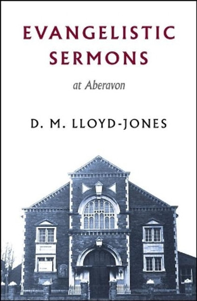 Evangelistic Sermons by D. M. Lloyd-Jones 9780851513621