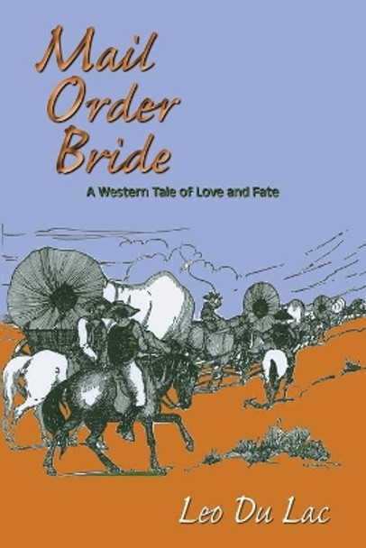 Mail Order Bride by Leo Du Lac 9780865347182