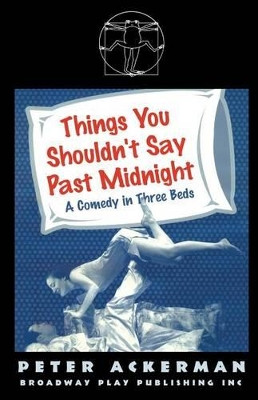 Things You Shouldn't Say Past Midnight by Peter Ackerman 9780881456110