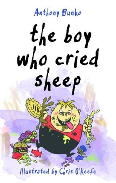 The Boy Who Cried Sheep by Anthony Bunko 9780954727383