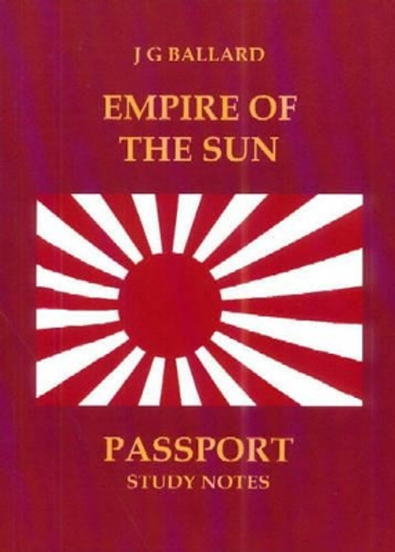 Empire of the Sun: Study Notes by Arthur Roberts 9780955575310