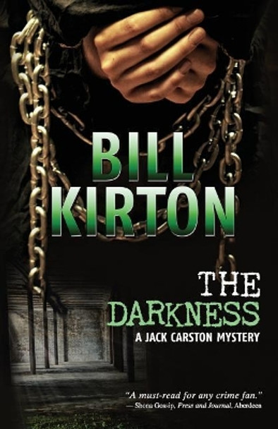 The Darkness by Bill Kirton 9780957561533