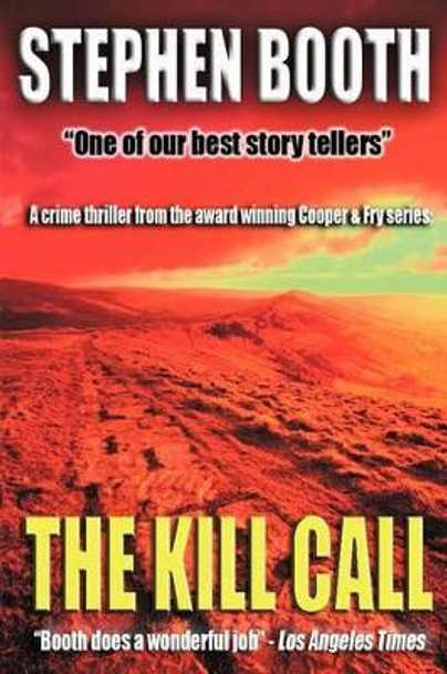 The Kill Call by Stephen Booth 9780957237988