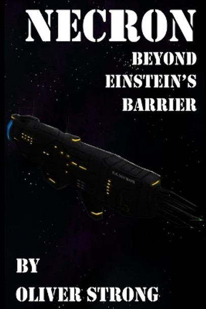 Necron: Beyond Einstein's Barrier by Oliver Strong 9780957545748