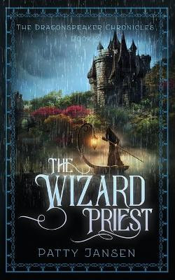The Wizard Priest by Patty Jansen 9780957745599
