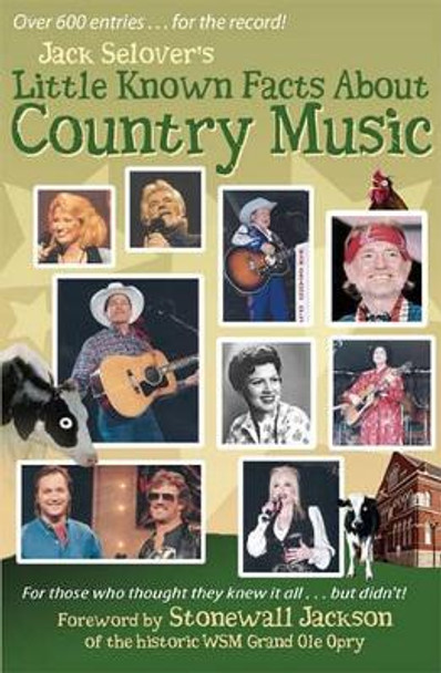 Little Known Facts about Country Music by Jack Selover 9780963268495