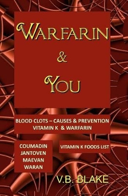 Warfarin & You by V B Blake 9780968417812