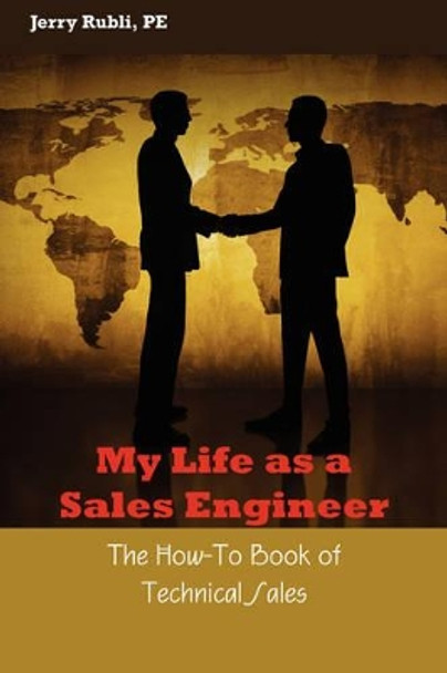 My Life as a Sales Engineer by Jerry Rubli 9780975857762