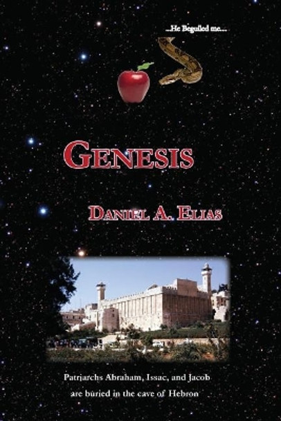 Genesis: a direct translation by Daniel Aaron Elias 9780979282621