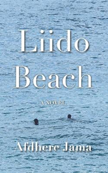 Liido Beach by Afdhere Jama 9780980013801