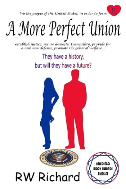 A More Perfect Union by Rw Richard 9780980080469