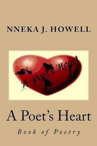 A Poet's Heart by Richard J Garrett 9780982552315