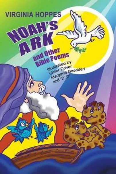 Noah's Ark and Other Bible Poems by Hall Duncan Ph D 9780982046678