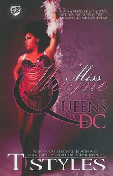 Miss Wayne & the Queens of DC (the Cartel Publications Presents) by T Styles 9780982391341