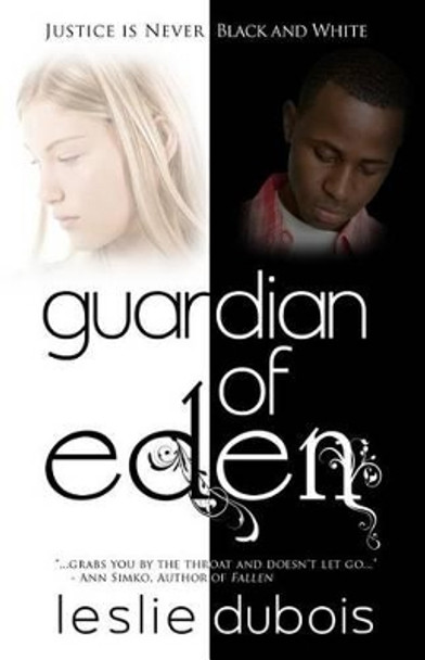 Guardian of Eden by Leslie DuBois 9780983522003