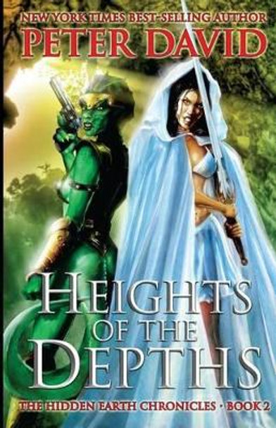 Heights of the Depths by Peter David 9780983687726