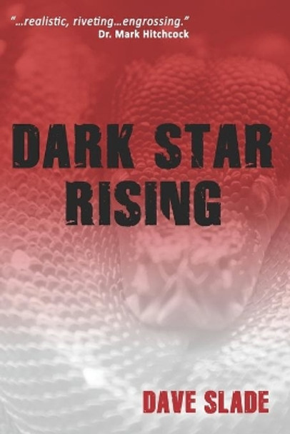 Dark Star Rising by Dave Slade 9780985475024