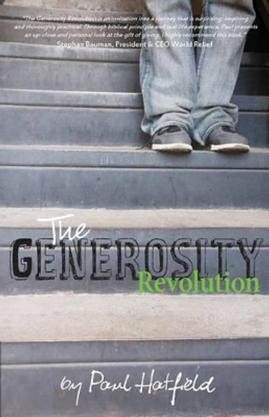 The Generosity Revolution by Paul Hatfield 9780985674694